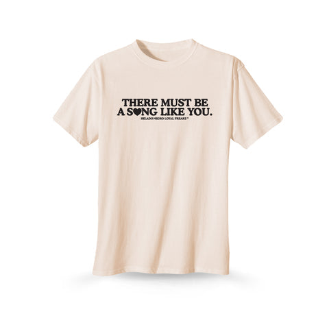 There Must Be A Song Like You - Tee shirt
